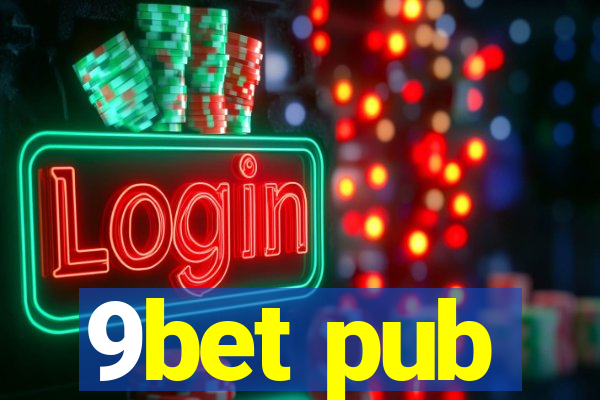 9bet pub